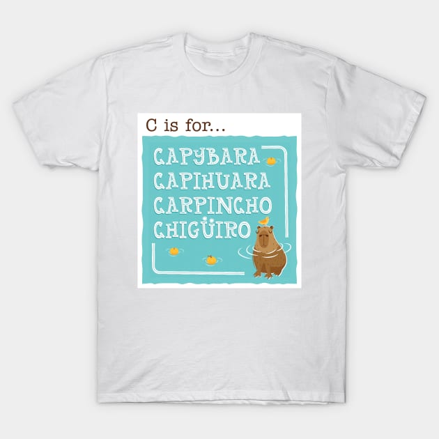 C is for Capybara T-Shirt by Mia_Valdez